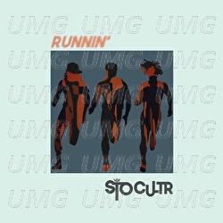Runnin' - STO CULTR