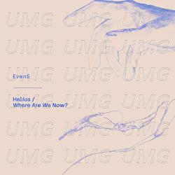 Helios/Where Are We Now - Evens
