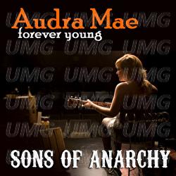 Forever Young - Audra Mae, The Forest Rangers