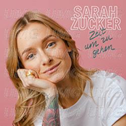 Zeit um zu gehen - Sarah Zucker