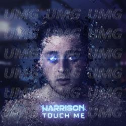 Touch Me - Harrison