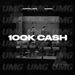 100k Cash - Capital Bra, Samra