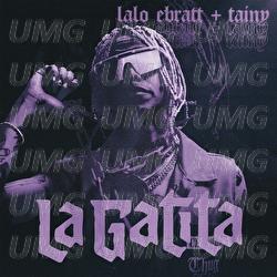 La Gatita - Lalo Ebratt, Tainy