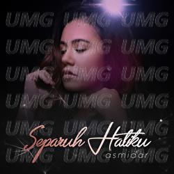 Separuh Hatiku - Asmidar