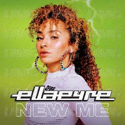 New Me - Ella Eyre