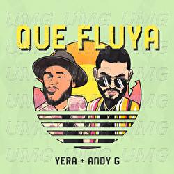 Que Fluya - Yera, Andy G