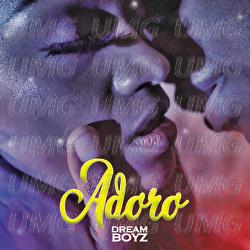 Adoro - Dream  Boyz