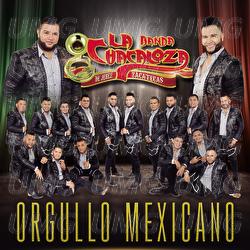 Orgullo Mexicano - Banda La Chacaloza De Jerez Zacatecas