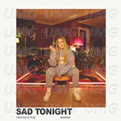 Sad Tonight - Chelsea Cutler