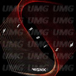 Heroism - WONK