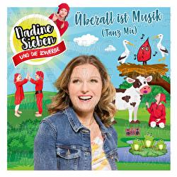 &Uuml;berall ist Musik - Nadine Sieben und die Zwerge