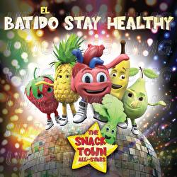 El Batido Stay Healthy - The Snack Town All-Stars