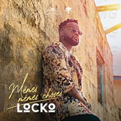 M&ecirc;mes m&ecirc;mes choses - Locko
