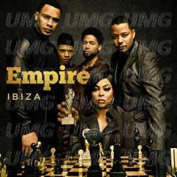 Ibiza - Empire Cast, Yazz, Serayah