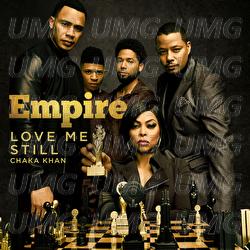Love Me Still - Empire Cast, Chaka Khan