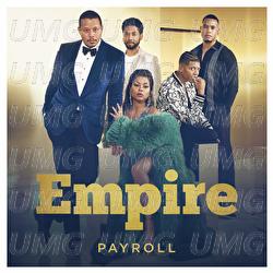 Payroll - Empire Cast, Yazz, Chet Hanks