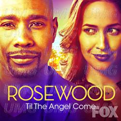 Til the Angel Come - Rosewood Cast, Gabriel Mann