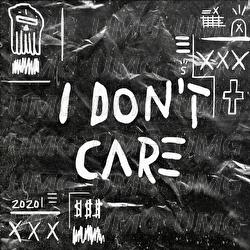 I Don't Care - Raude