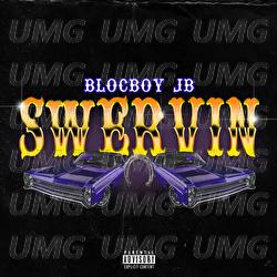 Swervin - BlocBoy JB
