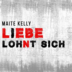 Liebe lohnt sich - Maite Kelly