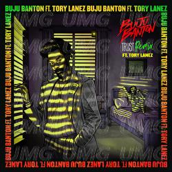 Trust - Buju Banton, Tory Lanez
