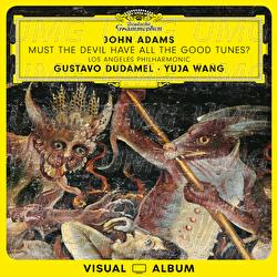 John Adams: Must the Devil Have All the Good Tunes?
