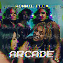 Arcade - Ronnie Flex