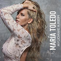 Ay&uacute;dame A Re&iacute;r - MAR&Iacute;A TOLEDO