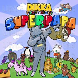 Superpapa - DIKKA, Siggi