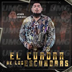 El Cuadra De Las Escuadras - Jes&uacute;s Chairez