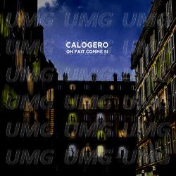 On fait comme si - Calogero