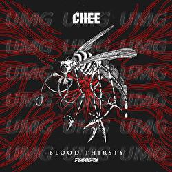Blood Thirsty - CHEE