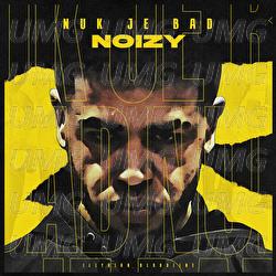 Nuk Je Bad - Noizy