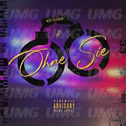 OHNE SIE - Moe Phoenix