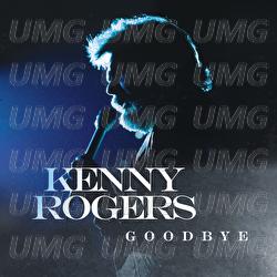 Goodbye - Kenny Rogers