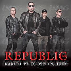 Maradj te is otthon, igen - Republic