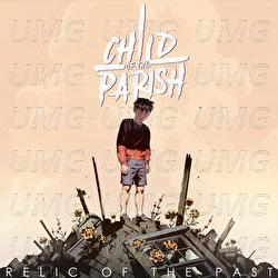 Relic Of The Past - Child of the Parish