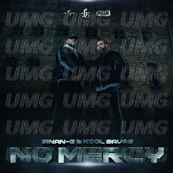 NO MERCY - Sinan-G, Kool Savas