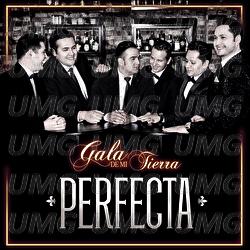 Perfecta - Gala De Mi Tierra