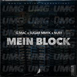 Mein Block - G-Mac, Nu51, Sugar MMFK