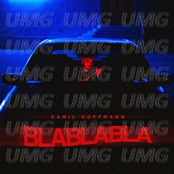 BlaBlaBla - Kamil Hoffmann