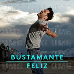 Feliz - Bustamante