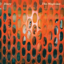 The Magician - Dizzy