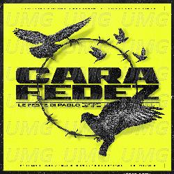Le Feste Di Pablo - CARA, Fedez