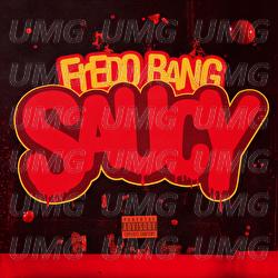 Saucy - Fredo Bang
