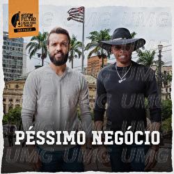 P&eacute;ssimo Neg&oacute;cio - Lucas Reis & Th&aacute;cio