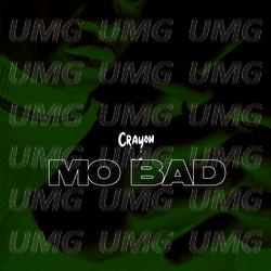Mo Bad - Crayon