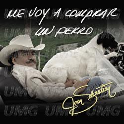 Me Voy A Comprar Un Perro - Joan Sebastian