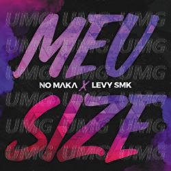 Meu Size - No Maka, Levy SMK