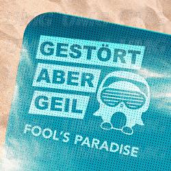Fool's Paradise - Gest&ouml;rt aber GeiL, Mansfeld